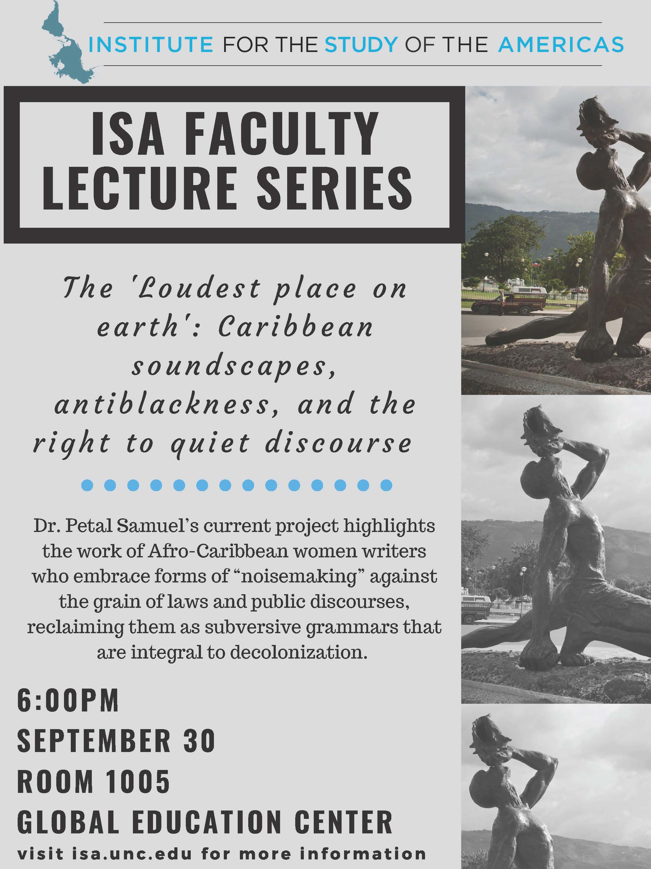 ISA Faculty Lecture Series: Petal Samuel: 'The Loudest Place on Earth': Caribbean Soundscapes, Antiblackness, and Right to Quiet Discourse